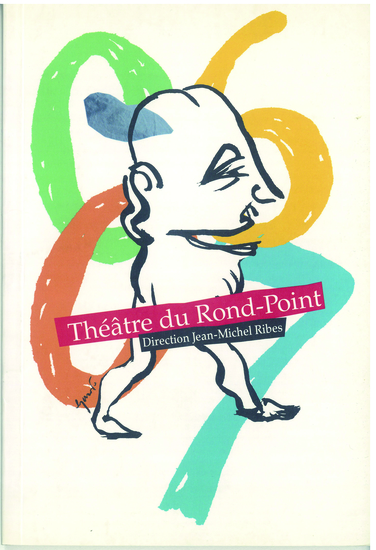 Editos Des Saisons Precedentes Theatre Du Rond Point Paris