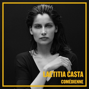 Épisode 22 : Laetitia Casta, comédienne seule en scène