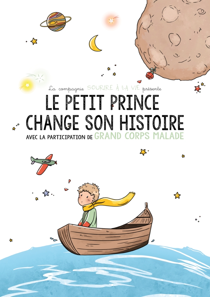 Le Petit Prince change son histoire - SPECTACLE CARITATIF DE L'ASSOCIATION  SOURIRE À LA VIE - Théâtre du Rond-Point Paris