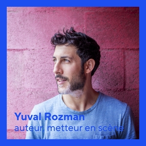 Yuval Rozman : anatomie d'un couple
